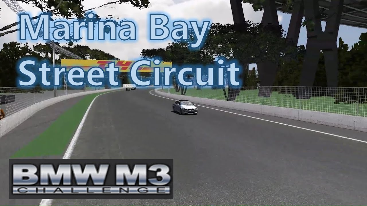 BMW M3 Challenge - Track mods Marina Bay Street Circuit - YouTube