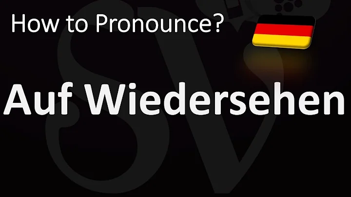 How to Pronounce Auf Wiedersehen? | How to Say GOODBYE in GERMAN?