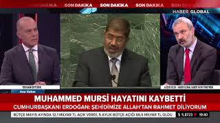 Muhammed Mursi'yi Haber Global Haber Yayın Yönetmen Alişer Delek Anlattı.