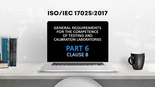 IS/ISO/IEC 17025:2017  PART-6 Clause-8  By A K Bahl (Organised by IAHC Gujarat Chapter)