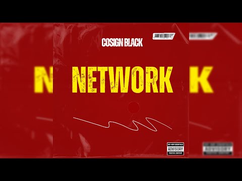 Cosign Black – NETWORK (Official Audio)