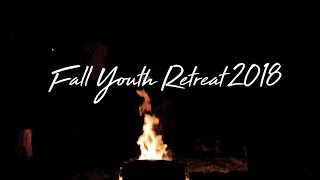 Fall Youth Retreat 2018
