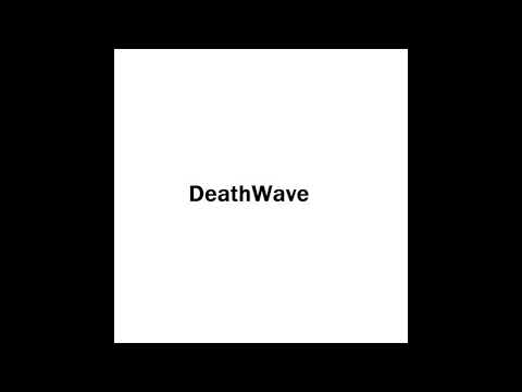 DeathWave (08-09 Sessions)