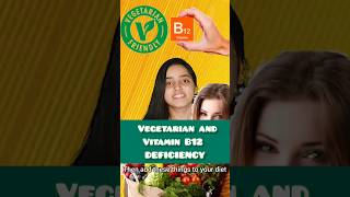 Vitamin B12 Vegetarian Sources shortsviral sciencevibes vitaminb12deficiency vegetarian
