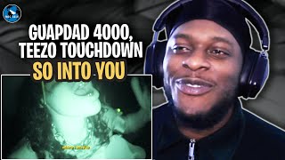 Guapdad 4000 - So Into You Freestyle Ft. Teezo Touchdown | #RAGTALKTV REACTION