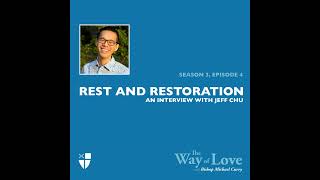Rest and Restoration with Jeff Chu