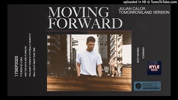 Julian Calor  - Moving Forward (Tomorrowland Version) [Extended Mix]