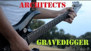 ARCHITECTS - GRAVEDIGGER (GUITAR COVER)