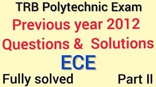 TRB Polytechnic Exam/Previous year 2012 Questions & Solutions / ECE/ Part 2 @makeexamseasy #trb