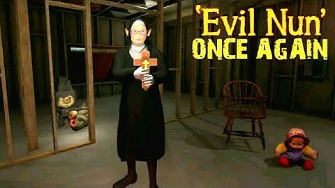 Playing Scary Evil Nun 2: Once Again. Gameplay
