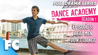 Dance Academy (5/26) | Season 1 Episode 5: Real Men Don't Dance | Full Free HD Drama TV Show | FC by Family Central 393 views 3 weeks ago 25 minutes