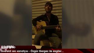 Siverekli genç sanatçıdan muhteşem gitar eşliğinde ezgiler...