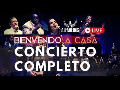 Alfareros: Bienvenidos a Casa -EL CONCIERTO!