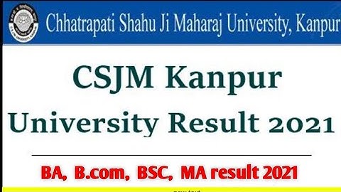 CSJM Kanpur University Result 2021 || BA,B.Com,BSC,MA,M Com||UGC And PG result 2021-22