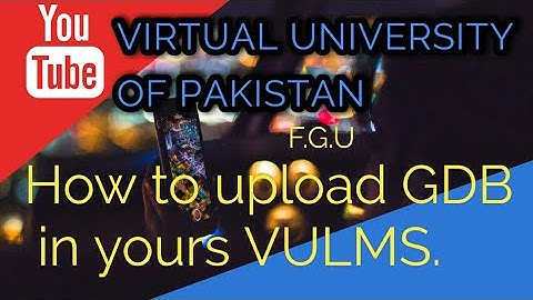 How to submit GDB in VULMS| how to post message GDB|GDB solution fall 2022| by Muhammad Afzal.