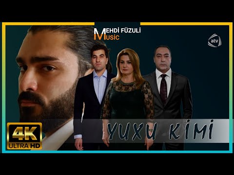 Yuxu Kimi Serial Musiqisi - Duygusal | Mehdi Füzuli