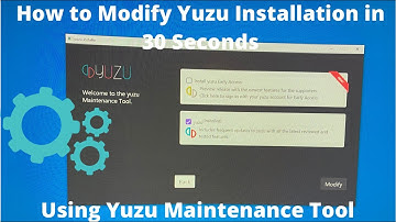 Yuzu Maintenance Tool - How to Modify Yuzu Installation in about 30 seconds 🎮🔧