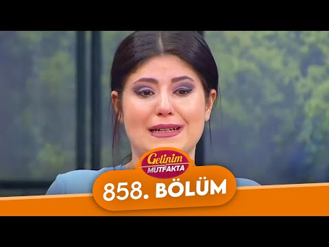 Gelinim Mutfakta 858. Bölüm - 2 Şubat Salı