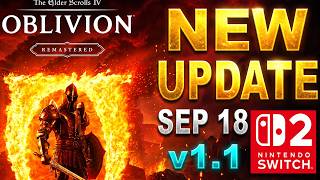 Details Oblivion Remastered Update v1.1 Update on Switch 2 Is Here! All Patch Notes Explained News