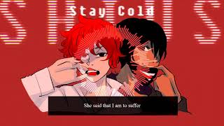 Stay Cold Ft. Vocaloid Fukase