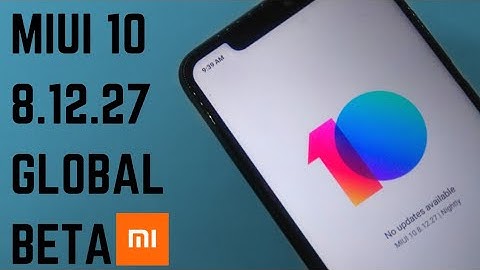 Miui 10 8.12.27 Global Beta Rom Update | All Bugs Fixed | Redmi Note 6 Pro