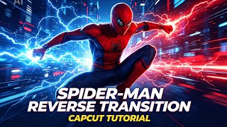 How To Make VIRAL Spider-Man Reverse Transition in CapCut (Easy Tutorial) | Trending Edit 2026