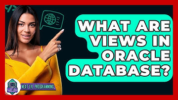 What Are Views In Oracle Database? - Next LVL Programming