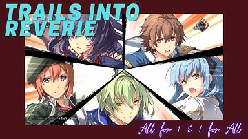 [Trails into Reverie] Act 1 Part 2 (Lloyd Route)