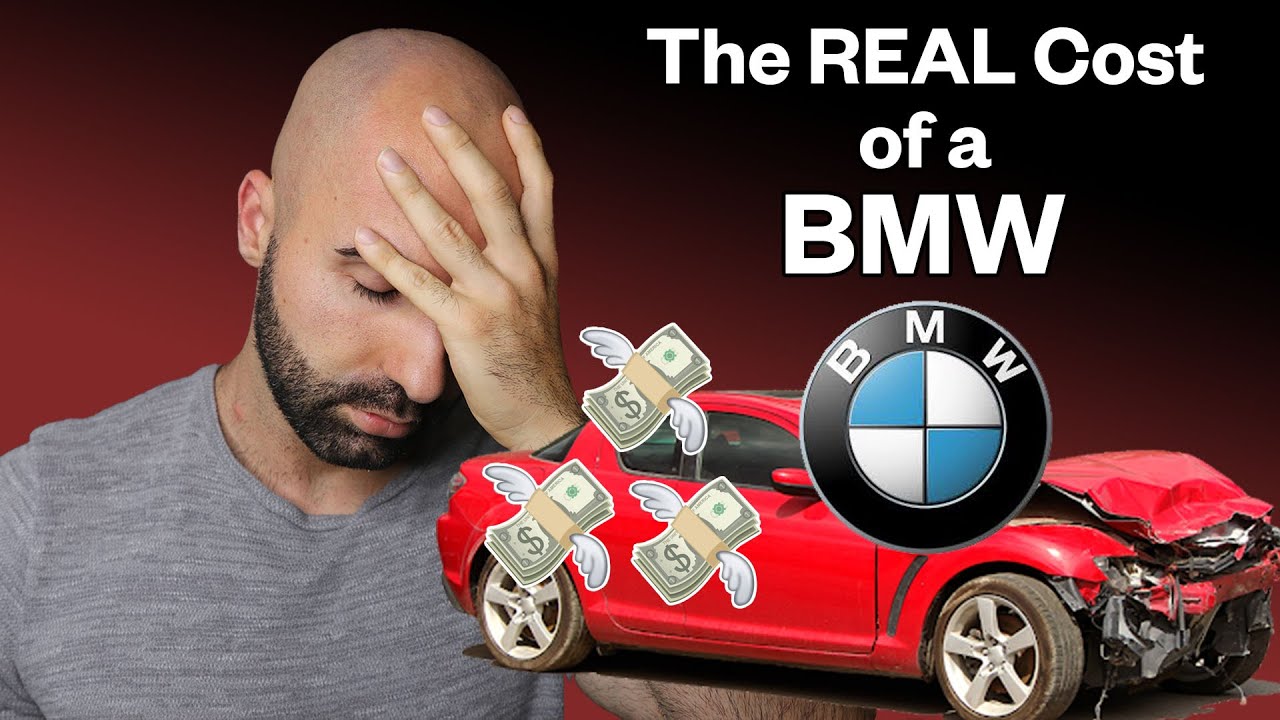 The True Cost Of Owning A Bmw