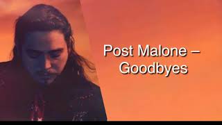 Post Malone ,Young thug —Goodbyes lyrics