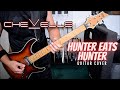 Chevelle - Hunter Eats Hunter (Guitar Cover)