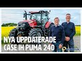 Fredrik och Mattias går igenom nya UPPDATERADE CASE IH PUMA 240!