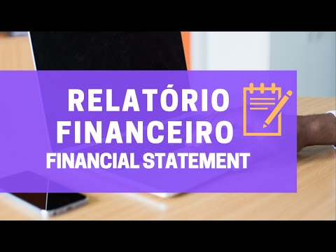 Vídeo: O que é relatório financeiro?