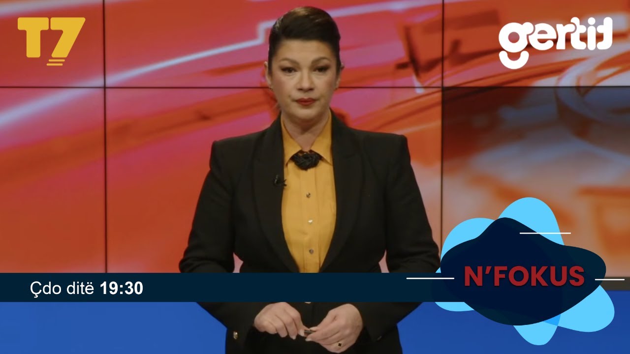 Lajmet e orës 19-30, 23.12.2025 | N'FOKUS | T7

Facebook: https://www.facebook.com/televizioni7
Instagram: https://www.instagram.com/televizioni7
Web: https://www.televizioni7.com

© & ℗ Gertit GmbH. All rights reserved.

#T7 #Gertit