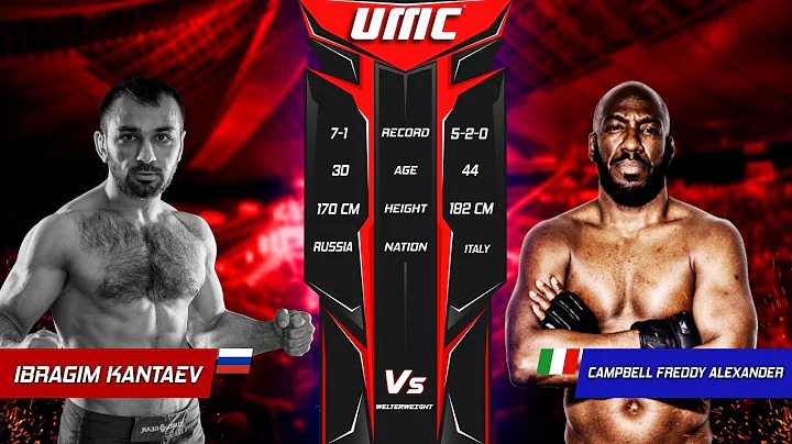 UMC 01 | Ibragim Kantaev VS Freddy Alexander Campb...