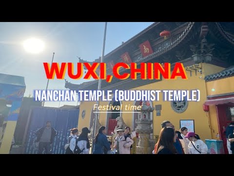 WUXI, CHINA| NANCHAN TEMPLE | Festival time. #china #wuxi #indianinchina #temple #chinastreetfood