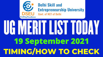 DSEU Delhi Admission 2021: UG Merit List Today? | Timing | How To Check Merit List | 19 September 21