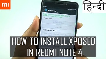 Hindi | How to Install Xposed Framework in Redmi Note 4