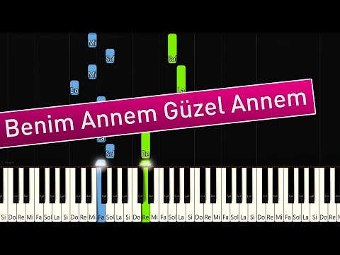 Benim Annem Güzel Annem | Piyano - Nasıl Çalınır