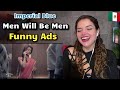 Men Will be Men Imperial Blue Funny Indian Ads Reaction | Indian Ads Reaction | Mexican girl
