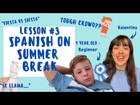 Spanish on summer break! Lesson #3