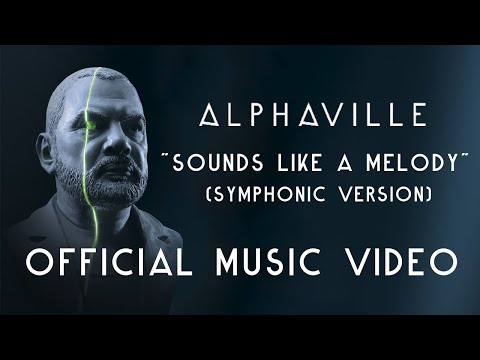 Alphaville - Sounds Like A Melody | Eternally Yours