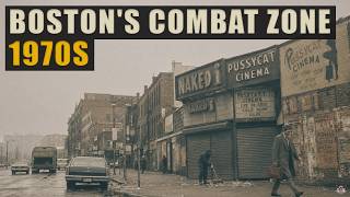 What Boston’s Combat Zone Felt Like in the 1970s