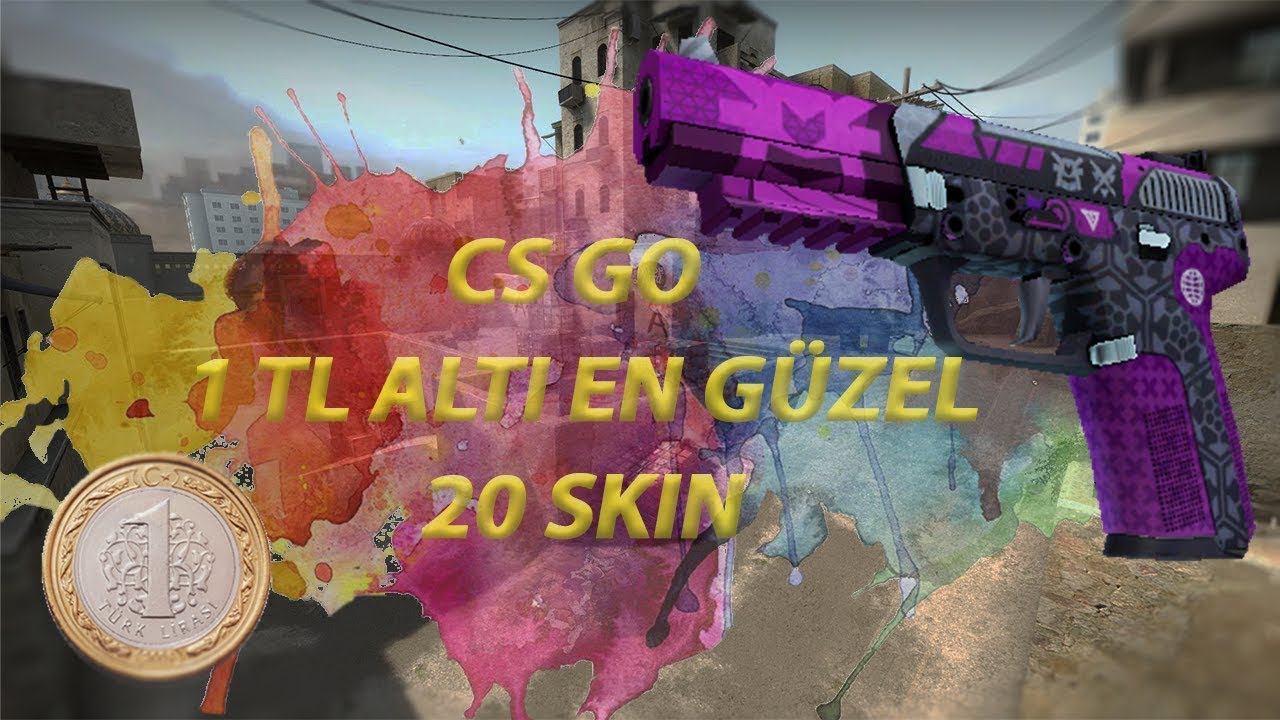 CS GO 1 TL ALTI 20 HARİKA SKİN (NİSAN 2019)