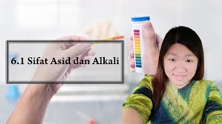 [Sains T2] Bab 6.1 Sifat Asid dan Alkali # T2 #KSSM #PT3