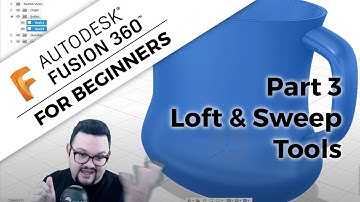 Fusion360 for Beginners (Part 3, Loft & Sweep Tools)