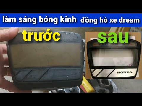 Video cách làm sáng bóng kính đồng hồ tốc độ xe máy - youtube