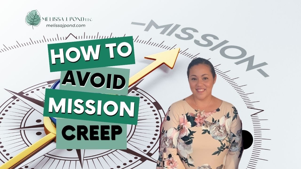 Bonus Avoiding Mission Creep