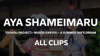 [東方] Touhou Project:- Musou Kakyou ~ A Summer Day's Dream - All Aya Shameimaru Clips
