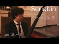 Scriabin: Preludes Op. 16, Jan Nikovich